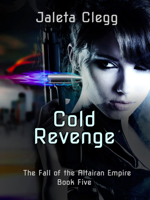 Title details for Cold Revenge by Jaleta Clegg - Available